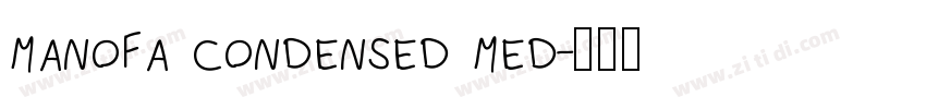 manofa condensed med字体转换